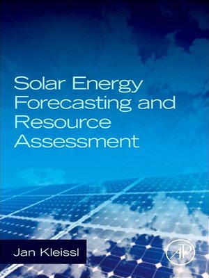 cover image of Solar Energy Forecasting and Resource Assessment